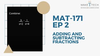 Celebrity MAT 171  EP 2   Adding and Subtracting Fractions Wealth