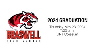 2024 Braswell Commencement Live Stream