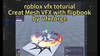 roblox vfx toturial_Creat Mesh VFX with flipbook by vfx forge