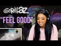 GORILLAZ “FEEL GOOD INC ” (REACTION)