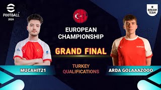EFOOTBALL 2024 DREAM TEAM: GRAND FINAL | MUCAHIT21 VS ARDA GOLAAAZOOO | ESEL TURKEY CHAMPIONSHIP