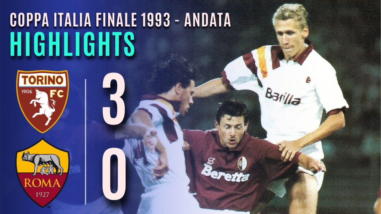 Torino FC  domina AS Roma | Finale Coppa Italia 92/93 | Sintesi completa