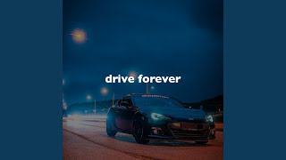 Drive Forever (Only You, Slowed + Reverb) - slowed down music, Wizard