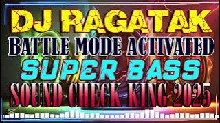 RAGATAK BATTLE MIX ACTIVATED 2025 📣 SOUND CHECK 💥 BASAK ANG SPEAKER MO DITO ✨ BATTLE OF THE SOUND