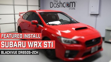 BlackVue DR650S-2CH Dashcam Installed 2016 Subaru WRX STI by The Dashcam Store™