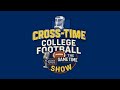 Cross-Time CFB Show : CFP Quarterfinal Recap & Semifinals Previews! 📱