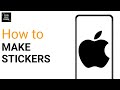 hOW TO MAKE STICKERS ON IPHONE