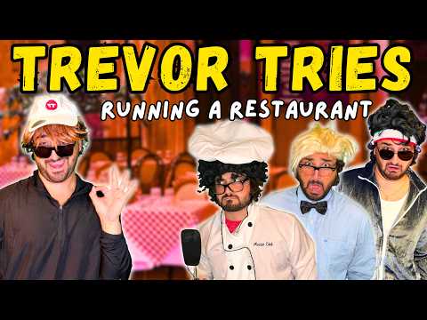 Running a Restaurant! | Trevor Tries