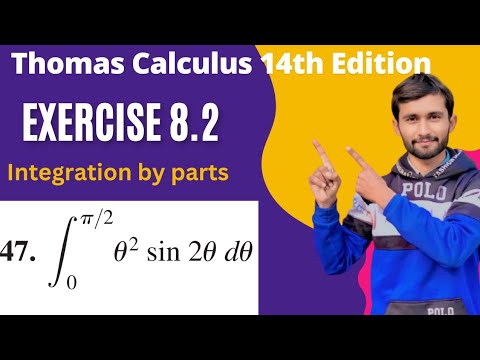 Exercise 8.2 | Q#47 | integration by parts formula | Thomas Calculus ...