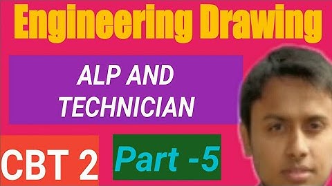 Railway  ALP CBT-2 Engineering  Drawing Part-5 for all trade