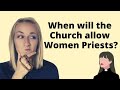 Catholic woman speaks on Church not allowing women to become priests