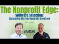 Software Selection for Nonprofits: Comparing iMIS, Salesforce &amp; Top AMS Solutions