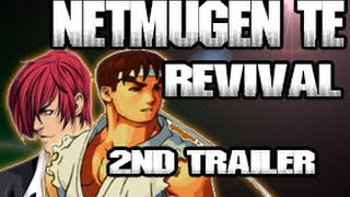 NETMugen TE Revival | 2nd Trailer | Mugen Online Project @TheFclass97