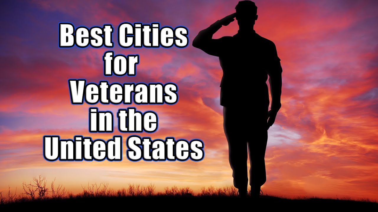 10 Best Cities for Veterans in the United States YouTube