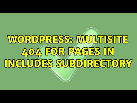 Wordpress: Multisite 404 for pages in includes subdirectory (2 Solutions!!)