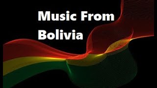 Bolivia Music Mix