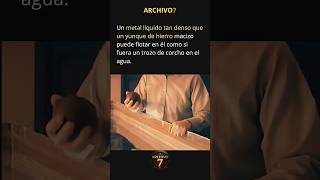 El metal líquido que hace flotar al acero macizo 🔨🤯