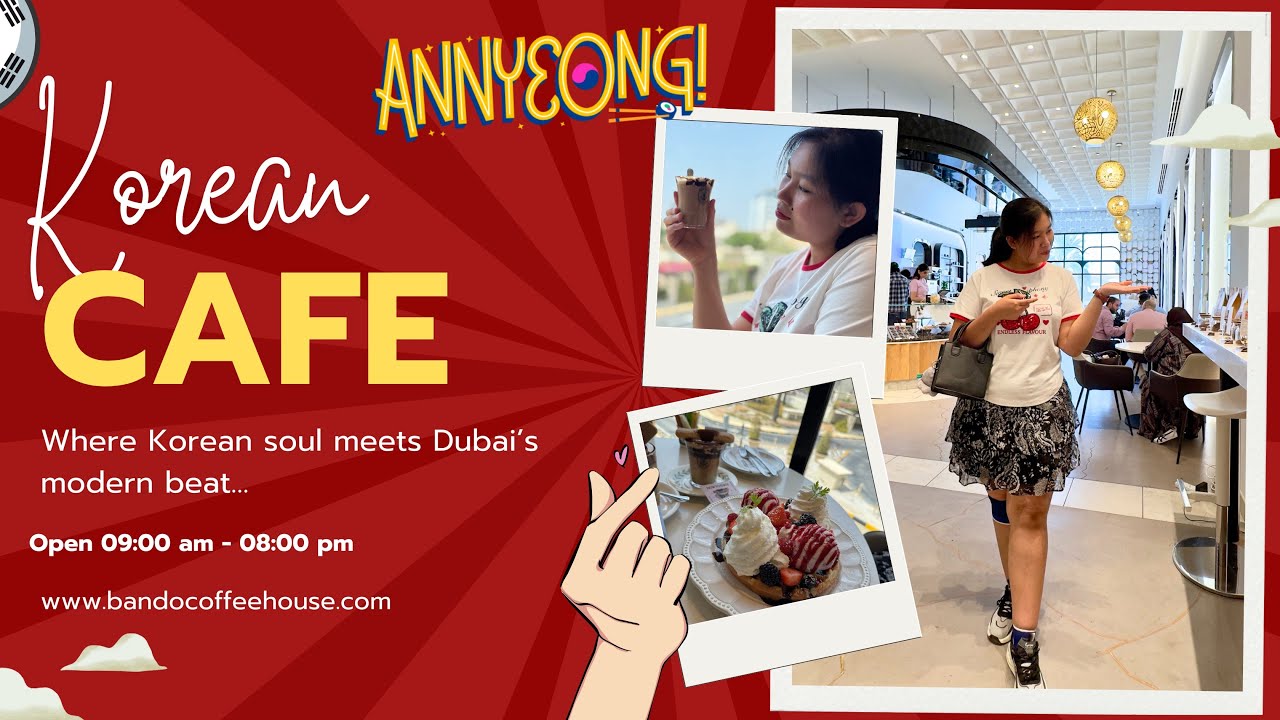 Bando Coffee House Dubai | Korean-Inspired Café Meets Modern Vibes | Dubai Café Vlog