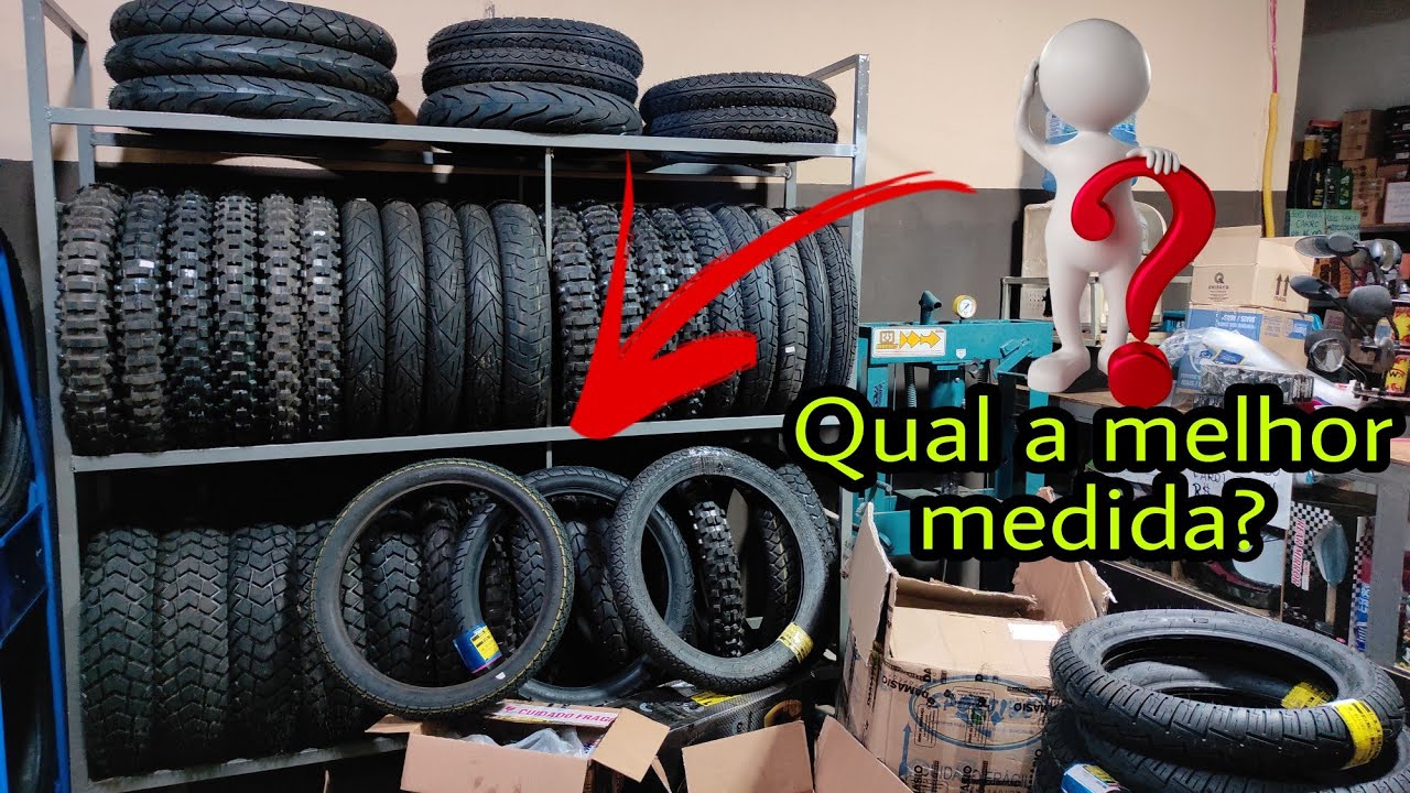 QUAL PNEU EU RECOMENDO PRA BIZ, QUAL A MELHOR MEDIDA?