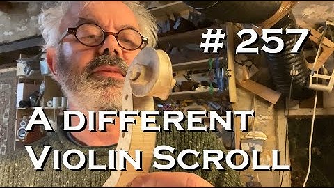 # 257 - A Different Violin Scroll