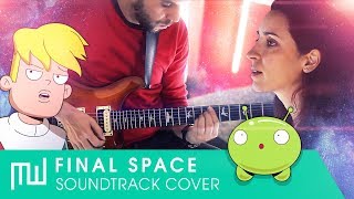 Final Space - Soundtrack Medley (Rock cover)