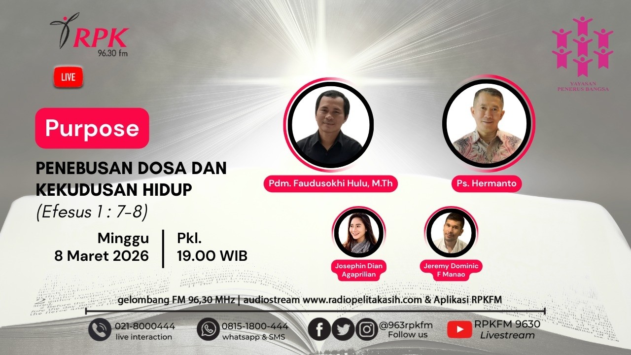 PENEBUSAN DOSA DAN KEKUDUSAN HIDUP | PURPOSE | MINGGU, 08/03/2026