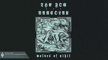 The Fog - Void Transverberation (OFFICIAL)