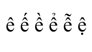 How to say the  ê  vowel with diacritic dấu in Vietnamese