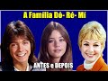 Como estão os Astros do maravilhoso seriado, A Família Dó Ré Mi!!