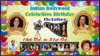 Celebrity Celebrities Birthday October Part2, Indian Bollywood Celebrities Birthday From 16th Oct to 31st Oct. Net Worth