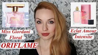 : ! MISS GIORDANI FLORAL ORIFLAME, ECLAT AMOUR INTENSITE ORIFLAME (46718, 46062)