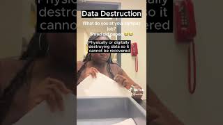 Data Destruction
