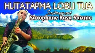 HUTATAPMA LOBU TUA (Andung) Saxophone Rasa Sarune   Instrumentalia saxophone By: Imron Naibaho
