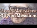 Capture de la vidéo Great Composers: Olivier Messiaen