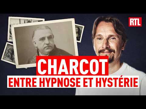 Charcot : le savant mélange d’hypnose et d’hystérie - Entrez dans l'histoire