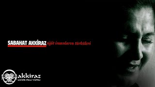 Sabahat Akkiraz - Medet