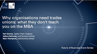 Why organisations need trades unions: what they don’t teach you on the MBA