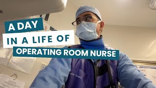 OPERATING ROOM NURSE IN THE US 🇺🇸 🇵🇭| WHAT HAPPENED IN A DAY???| TRAVEL NURSE | PINOY IN THE USA