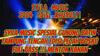 SYILA MUSIK TERBARU‼️GUNUNG BATIN dj fullbass💢paling enak #djslowfullbass#djremix #sound #syilamusik