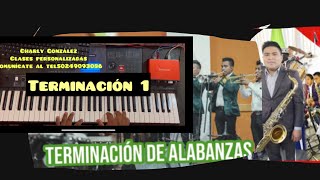 Video thumbnail of "5 Terminacion de alabanza // piano"