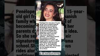 Penélope Cruz Had to Lie to Start Acting at 15 #truestory #celebrityfacts #emotionalstory #hollywood