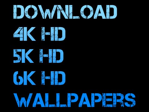 how to download latest 4k hd wallpapers for your pc and smartphone 2017