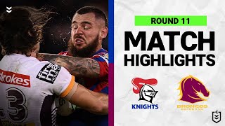 Newcastle Knights vs Brisbane Broncos | Match Highlights | Round 11, 2022 | NRL