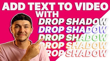 How to Add Text with Drop Shadow to a Video