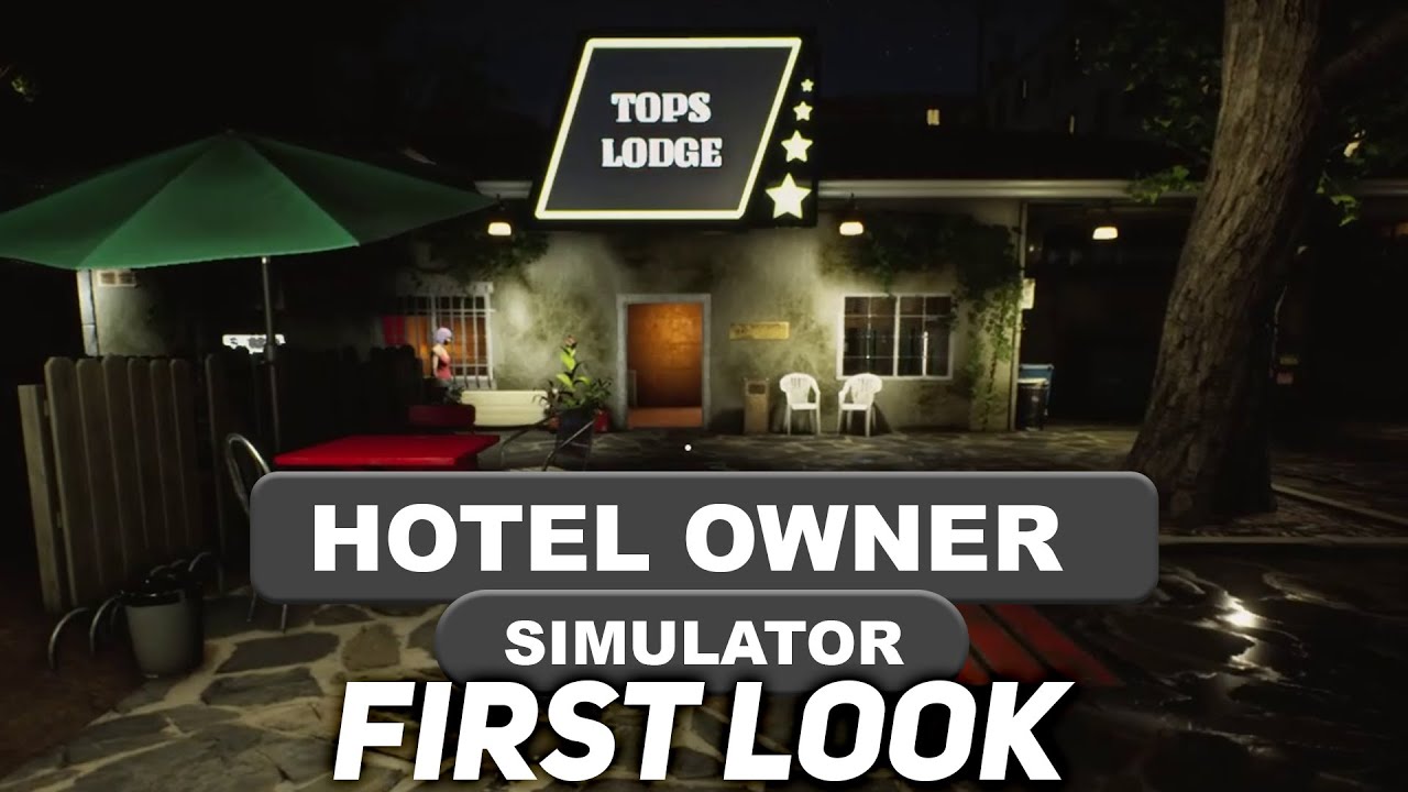 First Look - Hotel Owner Simulator [PC]
