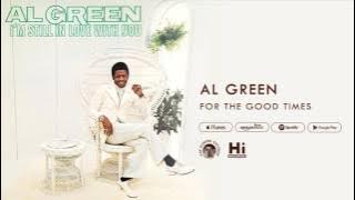 Al Green - For the Good Times