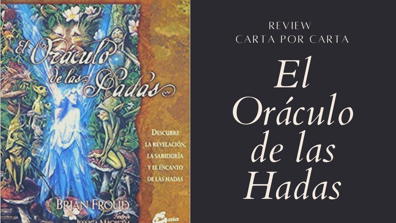 El Oráculo de las Hadas de Brian Froud y Jessica Macbeth: review en ...
