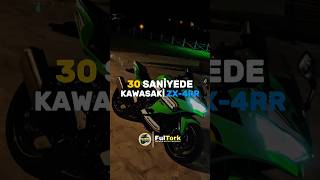 🏍️ FulTork — 30 Saniyede Kawasaki Ninja ZX-4RR
