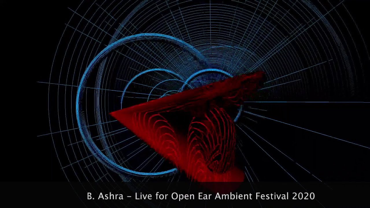 B. Ashra – Live for Open Ear Ambient Festival 2020
