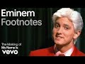 Eminem  the making of my name is vevo footnotes